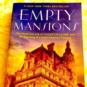 EMPTY MANSIONS by BILL DEDMAN and CLARK NEWELL JR